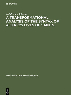 cover image of A transformational analysis of the syntax of Ælfric's Lives of saints